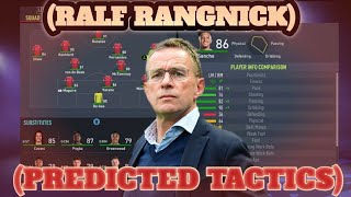 FIFA 22 MAN UNITED PREDICTED RALF RANGNICK TACTICS AND FORMATION [upl. by Bascomb]