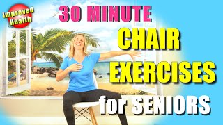 AT HOME Chair Exercises for SENIORS or BEGINNERS  30 minutes no equipment needed [upl. by Anatnas205]