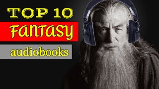 TOP 10 FANTASY AUDIOBOOKS 🎧 [upl. by Eema]