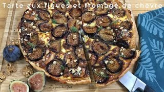 Tarte aux figues et fromage de chèvre recette de saison très facile à faire [upl. by Aimac]