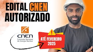 📣EDITAL  CNEN Autorizado😱😱😱 [upl. by Fin]