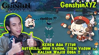 Woaw Terbaru Fitur Auto Kill dan Vakum  Tinggal pungutin item doang  Cheat Genshin Impact XYZ [upl. by Siari]