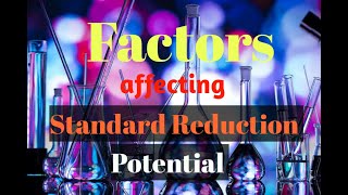 Factors Affecting Standard Reduction Potential Chemistry  General Concepts [upl. by Mercie53]