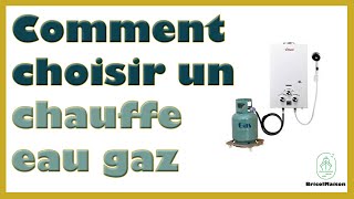 Comment choisir un chauffe eau gaz [upl. by Sarson260]