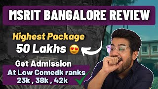 MS Ramaiah College Review  50 Lakhs Placements 😍  Cutoff  Fee  Get MSRIT at low Comedk Rank [upl. by Oribelle]