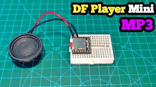 How to USE DF Player Mini MP3 Module [upl. by Kreiker974]