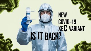 New COVID19 XEC Variant What You Need to Know [upl. by Tavy]