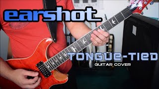 Earshot  TongueTied Guitar Cover [upl. by Lydia]