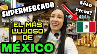 CIUDAD de MÉXICO tiene el SUPERMERCADO MÁS LUJOSO de LATINOAMÉRICA [upl. by Wolfe527]