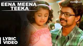 Eena Meena Teeka Song with Lyrics  Theri  Vijay Samantha Amy Jackson  Atlee  GVPrakash Kumar [upl. by Ethbun434]