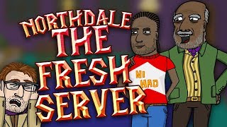 Northdale The Fresh Server [upl. by Uwkuhceki]