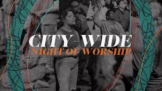 CityWide Night of Worship [upl. by Otokam]