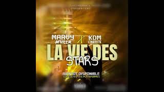 Marvy M’vila X Kdm L’artisteVie de stars Audio officiel [upl. by Innavoeg464]