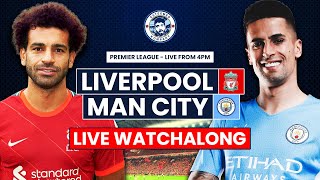 Liverpool 22 Man City LIVE WATCHALONG  Premier League Stream [upl. by Alliw]