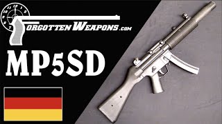 HampK MP5SD The Cadillac of Suppressed Submachine Guns [upl. by Marasco]