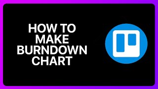 How To Make Burndown Chart In Trello Tutorial [upl. by Atteselrahc]