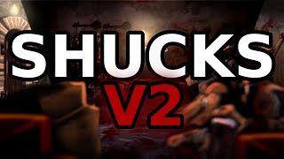 Shucks V2 Reconstruction  Playable READ DESCRIPTION [upl. by Oeniri]