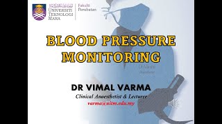 MOOC UiTM  CVS  BLOOD PRESSURE MONITORING [upl. by Nolyad]