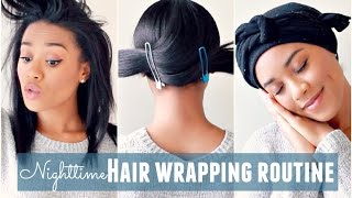 Nighttime Hair Wrapping Routine [upl. by Emanuel410]