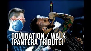 Gloria  Domination  Walk Pantera tribute Ao Vivo no Rock in Rio [upl. by Dougal]