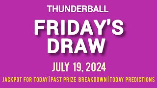 The National Lottery Thunderball Draw For Friday 19 July 2024 [upl. by Yniattirb349]