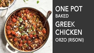 One Pot Baked Greek Chicken Orzo Risoni [upl. by Rahas]