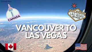 Vancouver to Las Vegas  Full Flight  Hyperlapse 4K [upl. by Mohandis662]