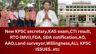 New KPSC secretaryKAS examCTI result RTO MVIFDA SDA notificationAO AAOLand surveyoretc [upl. by Lartnom559]