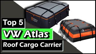 ✅Top 5 Best VW Atlas Rooftop Cargo Carriers  David Brandon cargobox cargocarrier rooftop [upl. by Repsag]