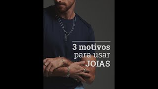 3 motivos para você usar joias masculinas [upl. by Brenton]