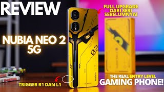 FULL UPGRADE REVIEW Nubia Neo 2 5G Indonesia Smartphone GAMING 2 JUTAAN Paling MENGGODA [upl. by Manoff743]