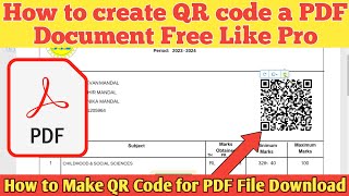 How to Create a QR Code For a PDF Document Free Like a Pro [upl. by Balliol]