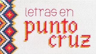 Cómo Bordar Letras en PUNTO CRUZ🧵 Bordado a Mano para PRINCIPIANTES 🚀 12 [upl. by Leivad194]