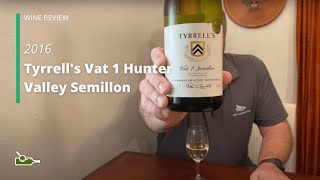 Wine Review Tyrrells Vat 1 Hunter Valley Semillon 2016 [upl. by Otiragram]