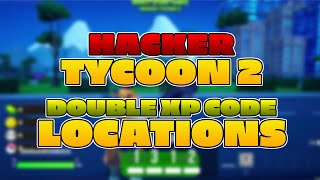 Fortnite 💻 HACKER TYCOON 2 Double XP Code Locations [upl. by Pierrette]