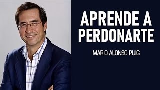 Mario Alonso Puig  Aprende a perdonarte [upl. by Mcclimans]