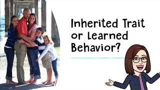 Inherited Trait vs Learned Behavior [upl. by Nerland]