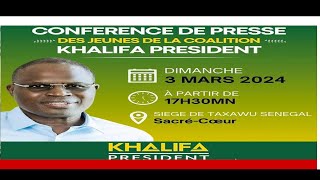 🛑DIRECTCONFÉRENCE DE PRESSEJEUNESSES DE LA COALITION KHALIFA PRÉSIDENT [upl. by Myra]