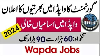 WAPDA New jobs 2024  How to Apply WAPDA latest jobs 2024 New Govt jobs 2024  Latest all govt jobs [upl. by Navis]