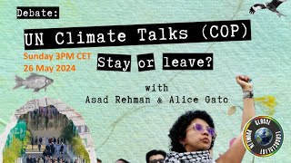 Debate UN Climate Talks COP  Stay or Leave [upl. by Colston422]