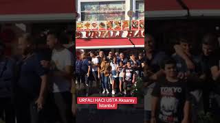 URFALI HACI USTA Aksaray İstanbul ￼ [upl. by Aidile]