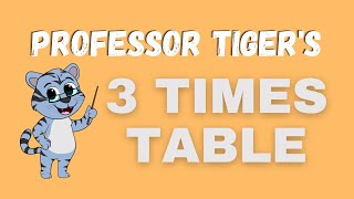 Learn the 3 Times Table  Fun and Easy Mastering the 3 Times Table Tips Tricks and Practice [upl. by Vala]