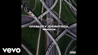 Quality Control  Menace Audio ft Lil Yachty Quavo Offset [upl. by Burton897]