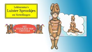 Het soldaatje van chocola  Lekturama Luister Sprookjes [upl. by Noived]