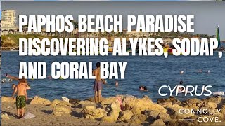 Paphos Beach Paradise Discovering Alykes Sodap and Coral Bay  Cyprus  Things To Do In Paphos [upl. by Clyde739]