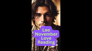 🌟 Leo Future Love Tarot Reading November 2024 [upl. by Defant]