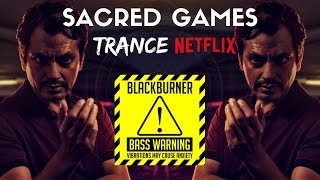 Sacred Games Trance 🎧 Bass Boosted 🎧 Trap Music 2019 🎧 PSY TRANCE MIX  Astera  Sacred [upl. by Dorolice]