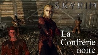 SKYRIM La Confrérie Noire 02 La fin de linnocence [upl. by Minsat]