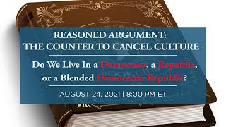 Reasoned Argument Counter to Cancel Culture Session I [upl. by Ayahs15]