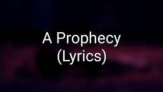 ASKING ALEXANDRIA  A Prophecy Lyrics [upl. by Anirol]